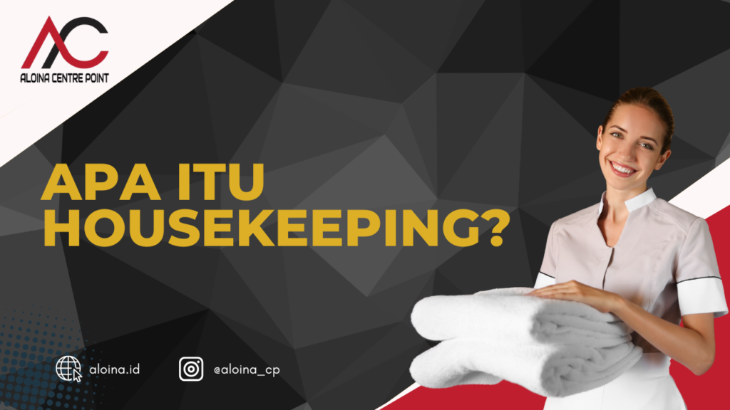 apa itu housekeeping